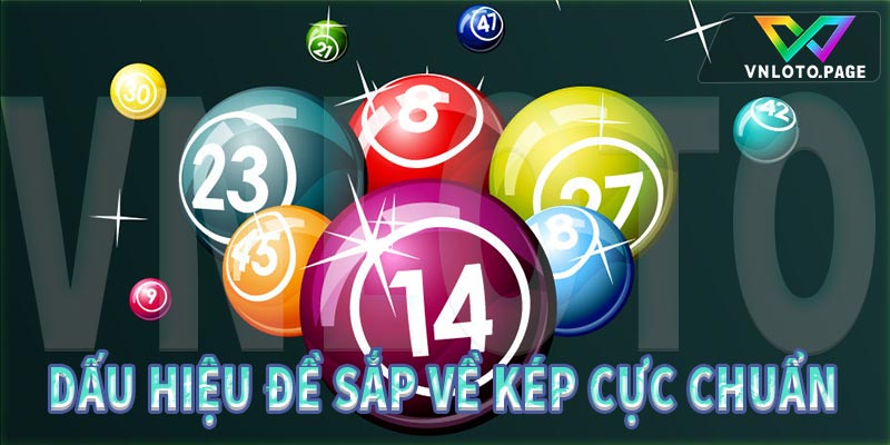 Dấu hiệu đề sắp về kép cực chuẩn